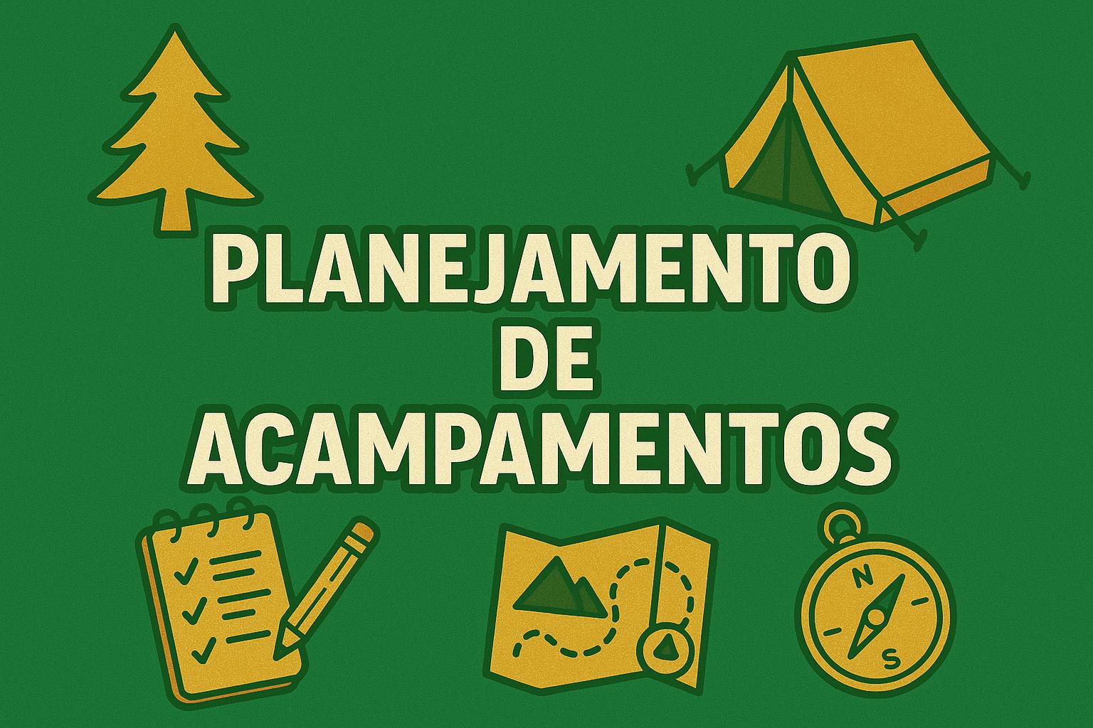 Planejamento de Acampamentos